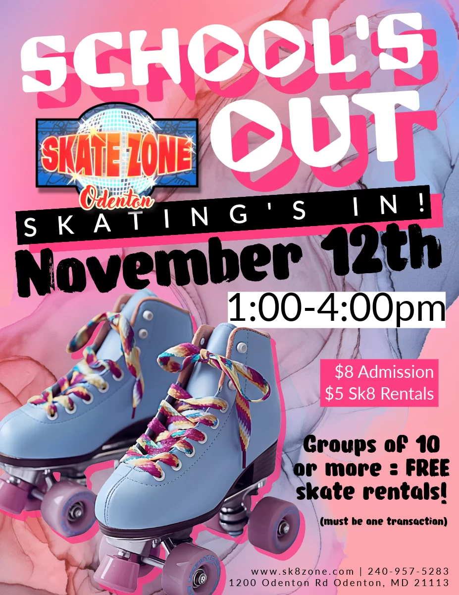 School’s Out Skates 2025 Flyer NOV ODENTON